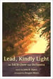 Lead, Kindly Light